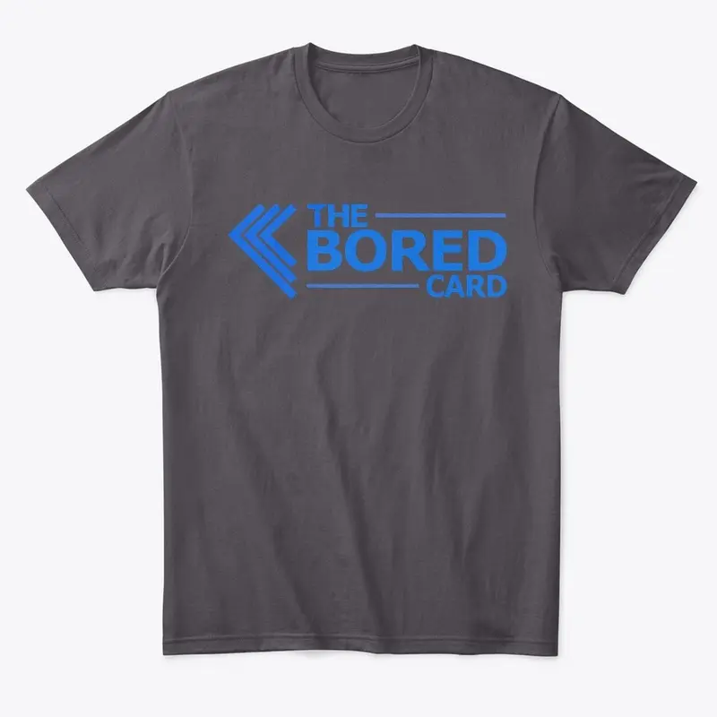 The Bored Card Official Tee